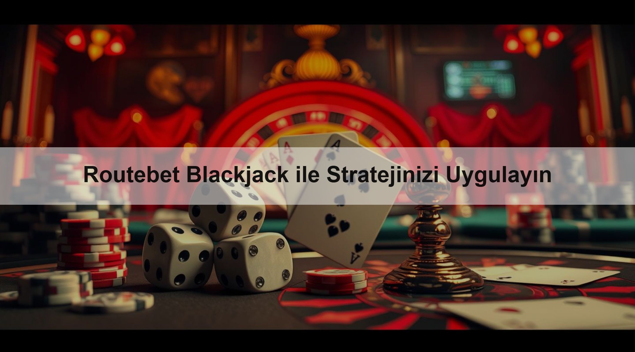 Routebet Blackjack ile Stratejinizi Uygulayın