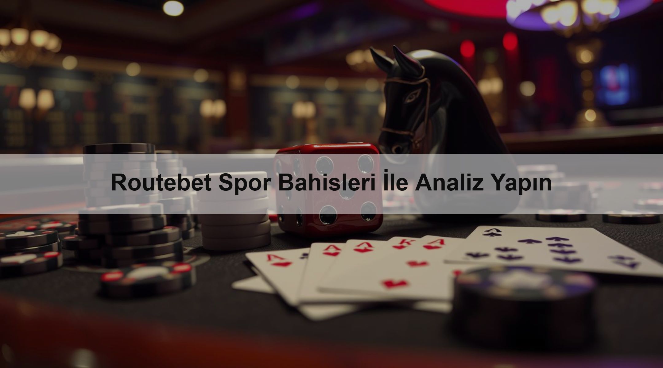 Routebet Spor Bahisleri İle Analiz Yapın